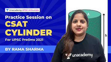 Practice Session on CSAT GS Paper -2 | Cylinder | UPSC Prelims 2021 | UPSC Articulate By Rama Sharma