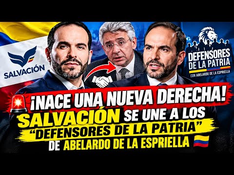 NEW ALLIANCE! Salvación joins Abelardo De La Espriella's Defensores de la Patria project