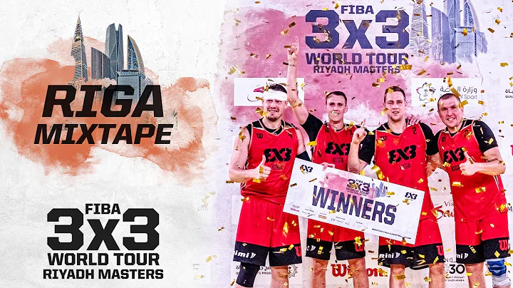 RIGA | WINNER MIXTAPE | FIBA 3x3 World Tour Riyadh...