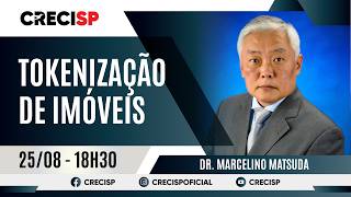 Tokenização de imóveis - Dr. Marcelino Matsuda screenshot 3
