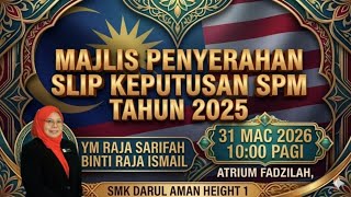 MAJLIS PENYERAHAN SLIP KEPUTUSAN SPM TAHUN 2025 