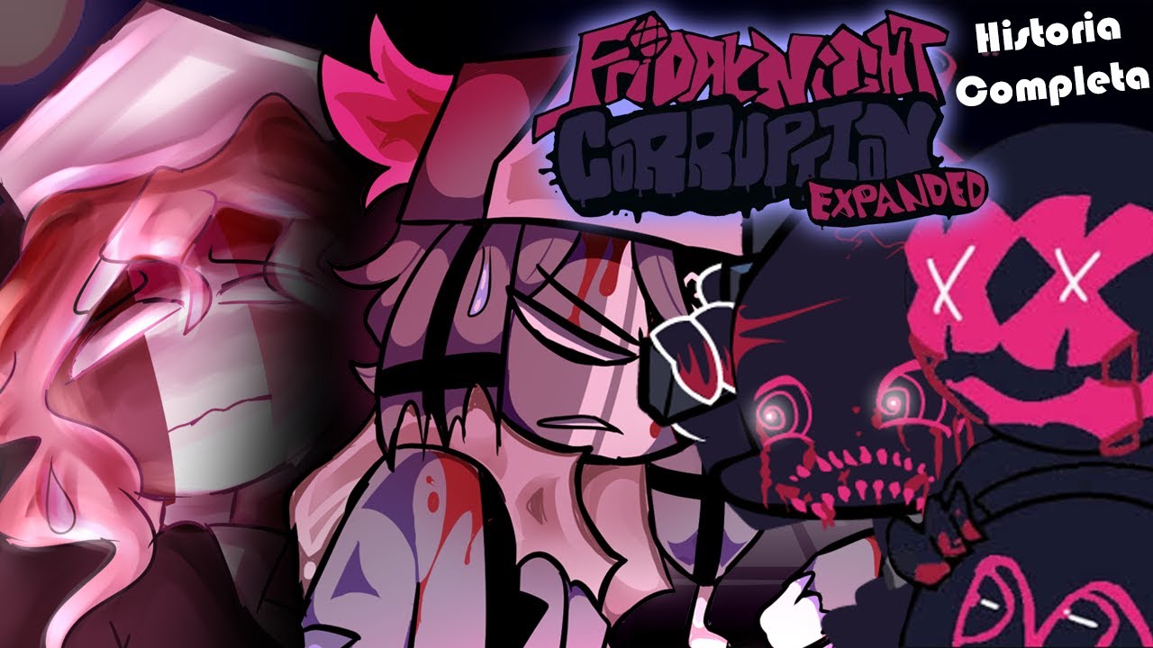 La Expansion de la Corrupcion FNF Corruption Expanded (HISTORIA