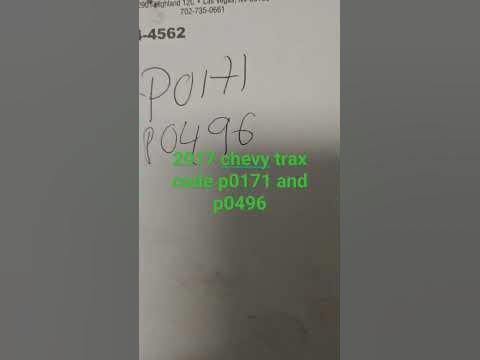 2017 chevy Trax code p0171 and p0496 - YouTube