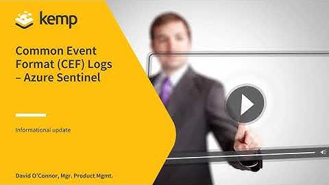 Kemp’s Edge Security Pack(ESP) Visibility & Insight with Azure Sentinel