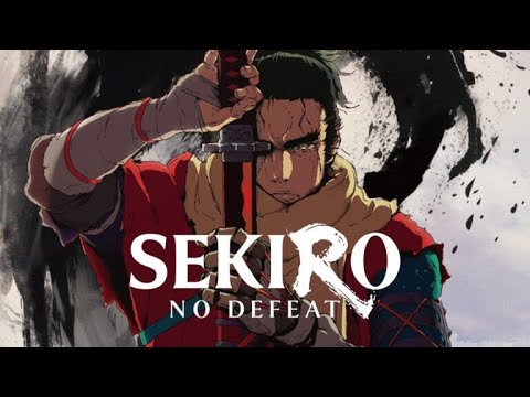 Sekiro: No Defeat | Official Trailer