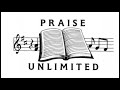 Praise unlimited  i  bu enyim you are my friend