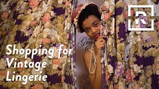 Vintage Lingerie Shopping | Just Browsing | Racked
