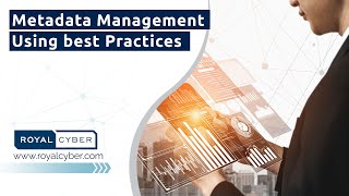 Metadata Management Using best Practices