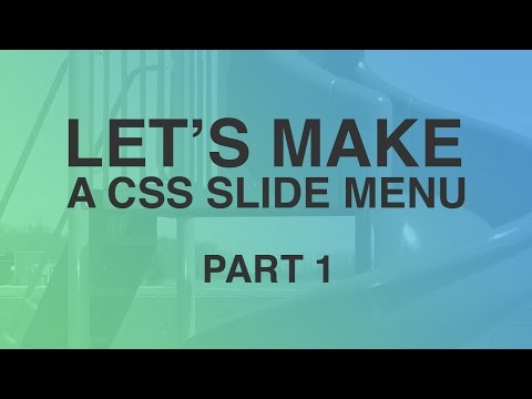 Make a CSS Slide Menu - Part 1