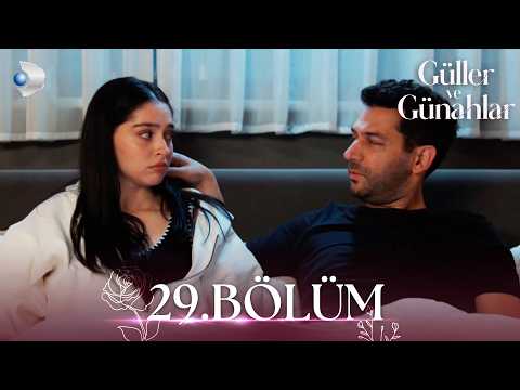 Güller ve Günahlar 29. Bölüm - Full Bölüm