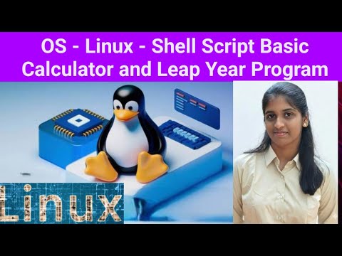 OS - Linux - Shell script - Basic calculator and Leap year program | Part 3