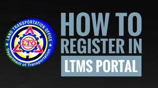 How to Create LTMS Portal Account for LTO System