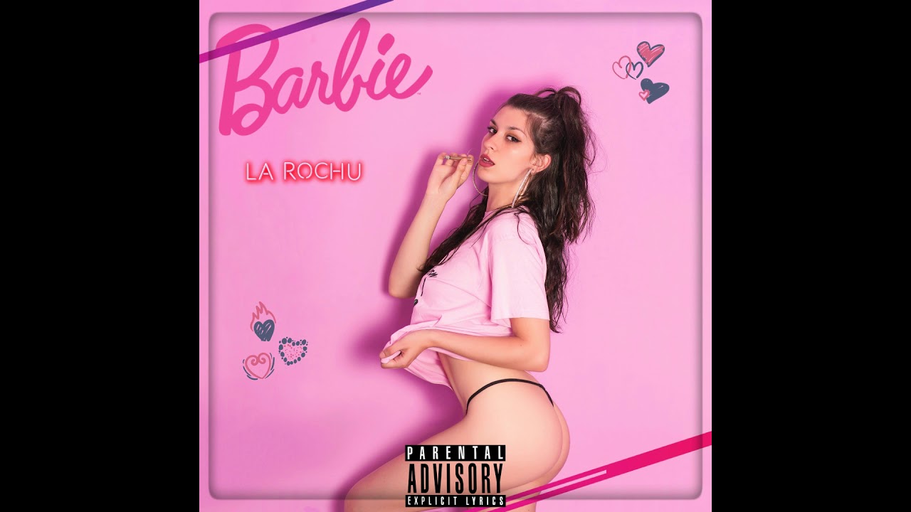 LA ROCHU - BARBIE 💕 (Official audio )