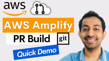 AWS Amplify DevOps - Building Pull Requests