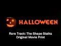 Halloween Rare Track - The Shape Stalks (orginal 1978 recording)