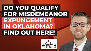 Do You Qualify for Misdemeanor Expungement in Oklahoma?  Find Out Here!