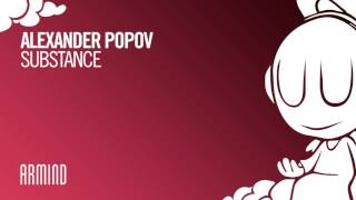 Alexander Popov - Substance (Extended Mix)