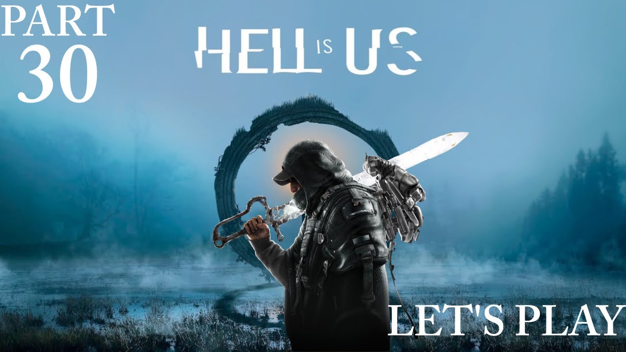 Hell Is Us Let's Play - Part 30: Jeljin