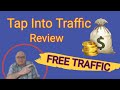 Tap Into Traffic Review and Walkthrough 📈📈Free Traffic Increase Your Sales📈📈Better Traffic Results