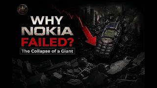 Why Nokia Failed: The Collapse of a Tech Giant 📉📱