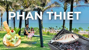 [4K]  Phan Thiết Không Chỉ Là Biển | Hành Trình 3 Ngày Tận Hưởng Bình Yên