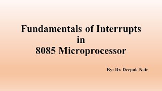 Fundamentals of Interrupts in 8085 Microprocessor