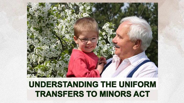 Understanding the Uniform Transfers to Minors Act