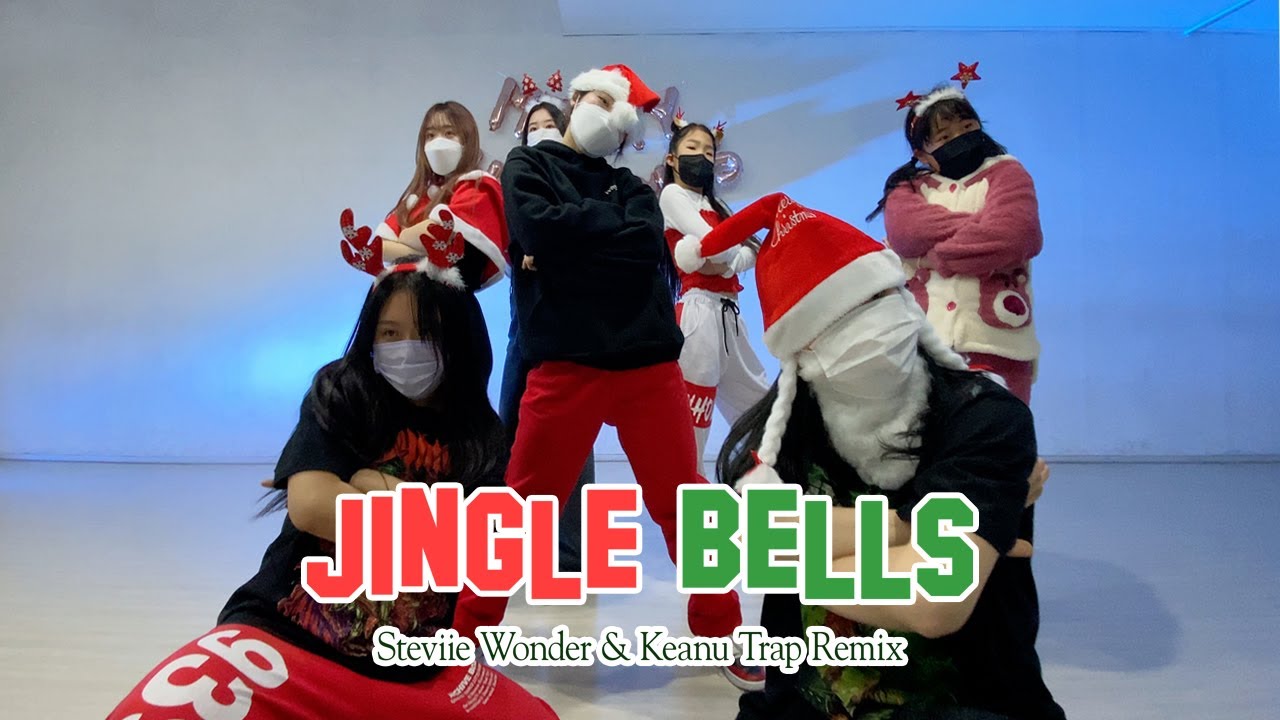 Steviie Wonder & Keanu Jingle Bells (Trap Remix)ㅣChoreographyㅣ걸스힙합