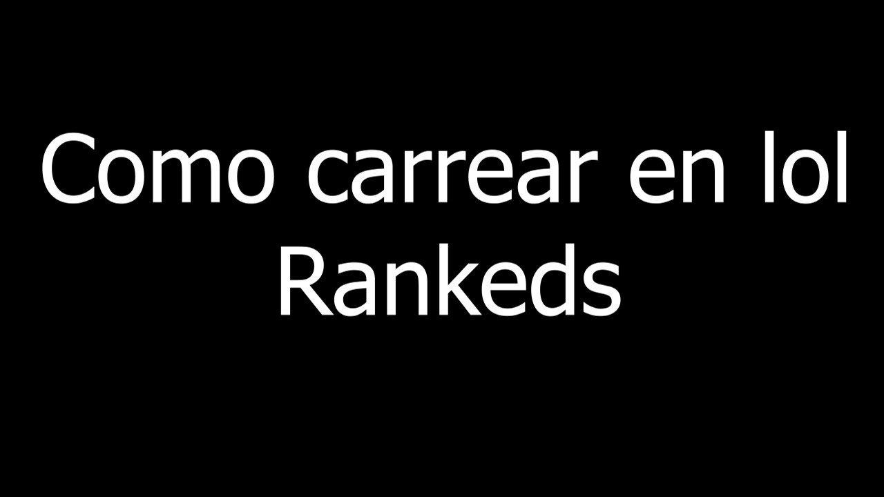 Como carrear en lol 😎