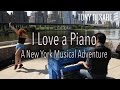 I Love a Piano - Tony DeSare - New York City Pianos