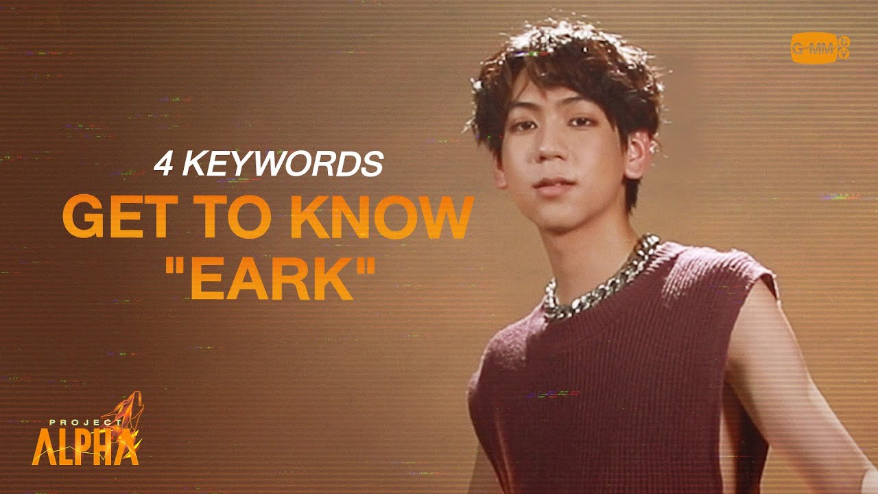 4 KEYWORDS GET TO KNOW “EARK” | Project Alpha - YouTube