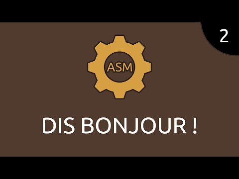 Assembleur #2 - dis bonjour !