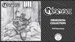 Obsessor "Evil Supremacy"