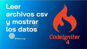 Cargar y Leer archivos csv con CodeIgniter 4, ajax, jQuery