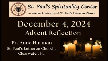 December 4   Advent Video Reflection   HD 720p