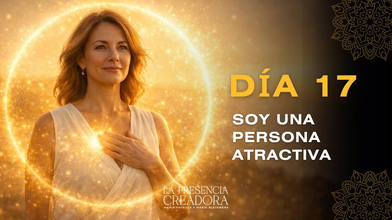 Día 17 Soy una persona atractiva