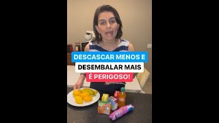 Descasque Mais E Desembale Menos - Nutrisutil