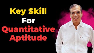 A Key Skill for Quantitative Aptitude | GP Ka Funda