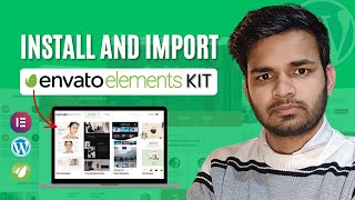 How to Install and Import Envato Elements Kit in WordPress | import Envato template kit in WordPress