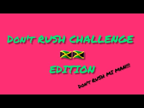DON'T RUSH CHALLENGE// PUBLIC HEALTH INSPECTOR EDITION/ JAMAICA/DONTRUSHCHALLENGE