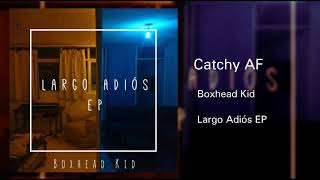 Boxhead Kid - Catchy AF