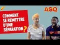 Asq  comment se remettre dune rupture  ft nadjlika  sacko