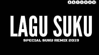 LAGU ACARA SUKU REMIX SPECIAL SEKA 2019