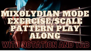 Mixolydian Exercise/Scale Patterns Play Along For Bass (With Notation and Tab)