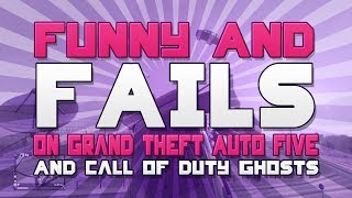 Funny & Fails on GTA 5 & COD Ghosts: Funny Killcams,Tag Trolling Friends & MORE