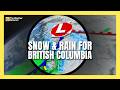Rain, Alpine Snow and Avalanche Risk for British Columbia | #forecast