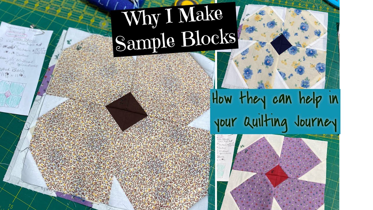 Why I make sample quilt blocks, great for patterns, future projects ...