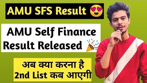 AMU SFS Result Released | Admission procedure | 2nd List Information | AMU Class 11 Self Finance