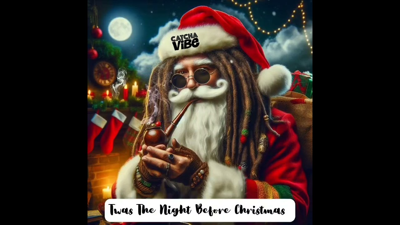 Catcha Vibe: Twas Di Night Before Christmas