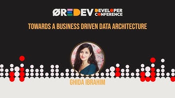 Ghida Ibrahim - Towards a business driven data architecture